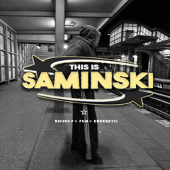 ☆ This Is Saminski ☆