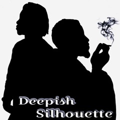 Deepish Silhouette [Feat. KALEIDOSCOPE]