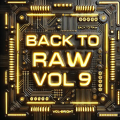 TK Pres. Back To Raw VOL 9 - 2025