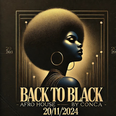 147 - Back to Black * Afro * (2024.11.20)