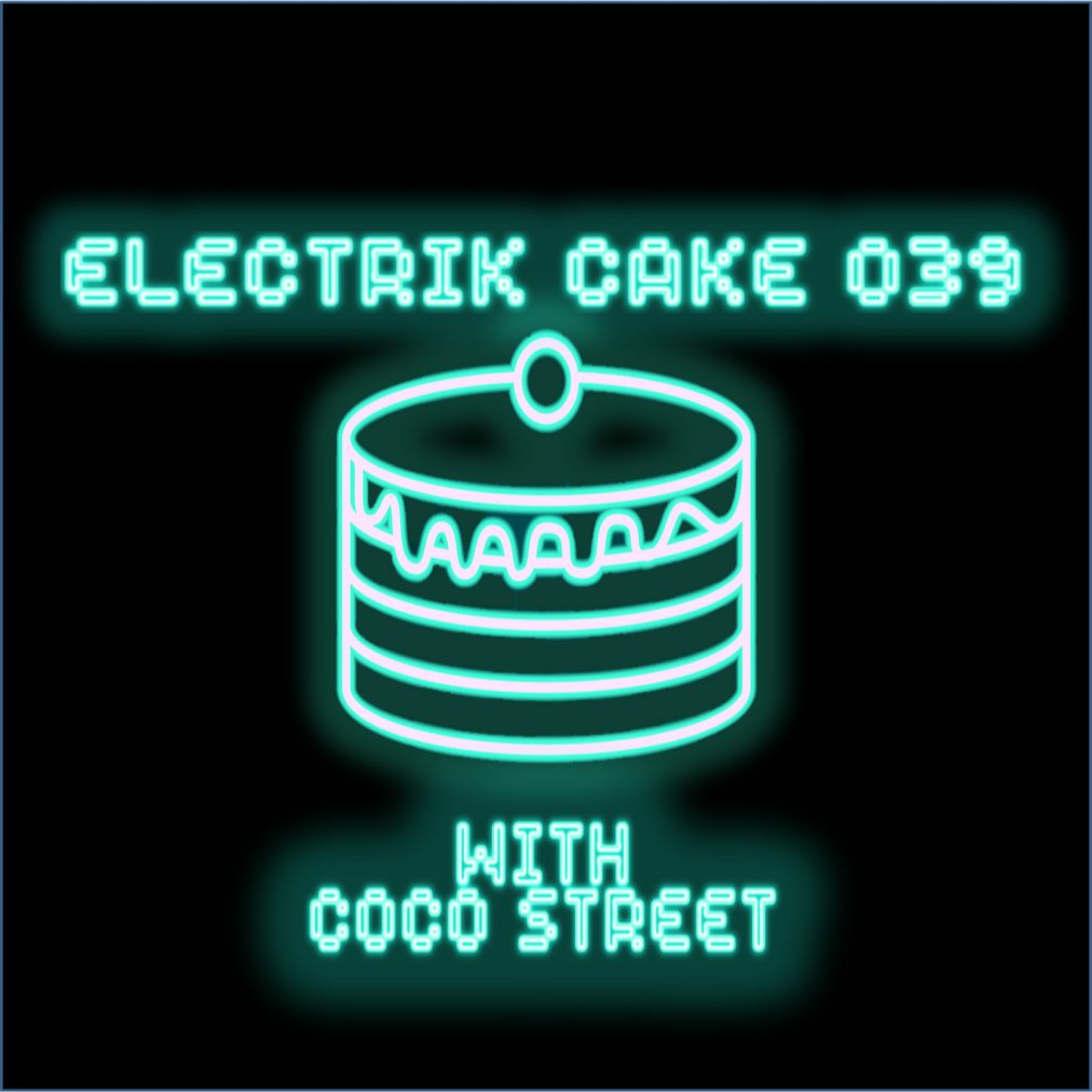 Coco Street\'s Electrik Cake