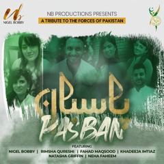 Pasban | Defence Day | Nigel Bobby ft. Various Artists | 6th September 2022