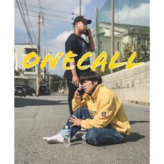 One Call / U-YA & るいちょす