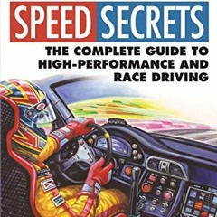 Get PDF Ultimate Speed Secrets: The Complete Guide to High-Performance and Race Driving by  Ross Ben