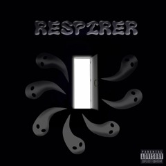 Respirer (Prod by 6MXLLIONS)