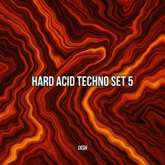 HARD ACID TECHNO SET 5