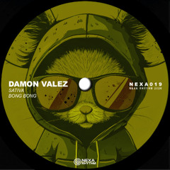 Damon Valez - Bong Bong (Original Mix) | NEXA019 | Pre - Listening