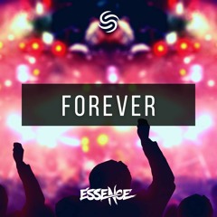 Essence - Forever