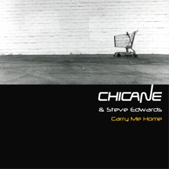 Chicane & Steve Edwards - Carry Me Away (Original Club Mix)
