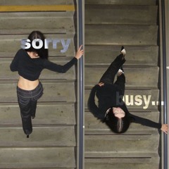 sorry, busy… [w/ Lovemebey]