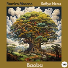 𝐏𝐑𝐄𝐌𝐈𝐄𝐑𝐄: Ramiro Moreno, Sofiya Nzau - Baoba' (Mwaki)