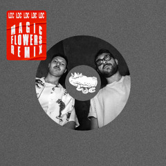 Body Talk (Magic Flowers Remix)