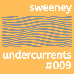Undercurrents #009 - Archive Mix September 2004