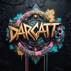 Black session 003 - DARCATT