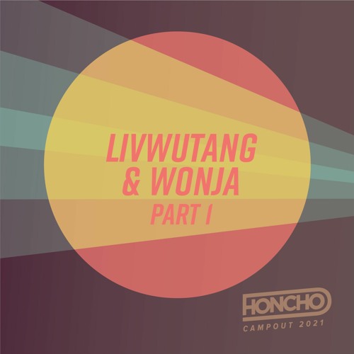 Campout Series: Livwutang B2B Wonja Part I