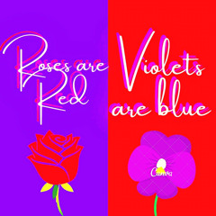 Roses are red and Violets are blue,Lovers Lane(My Love Stories