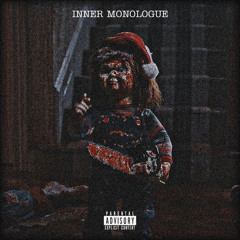 INNER MONOLOGUE
