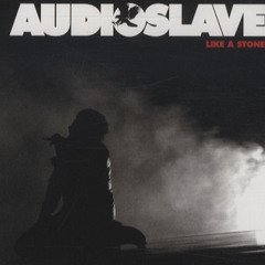 Audioslave - Like a Stone (Cover)