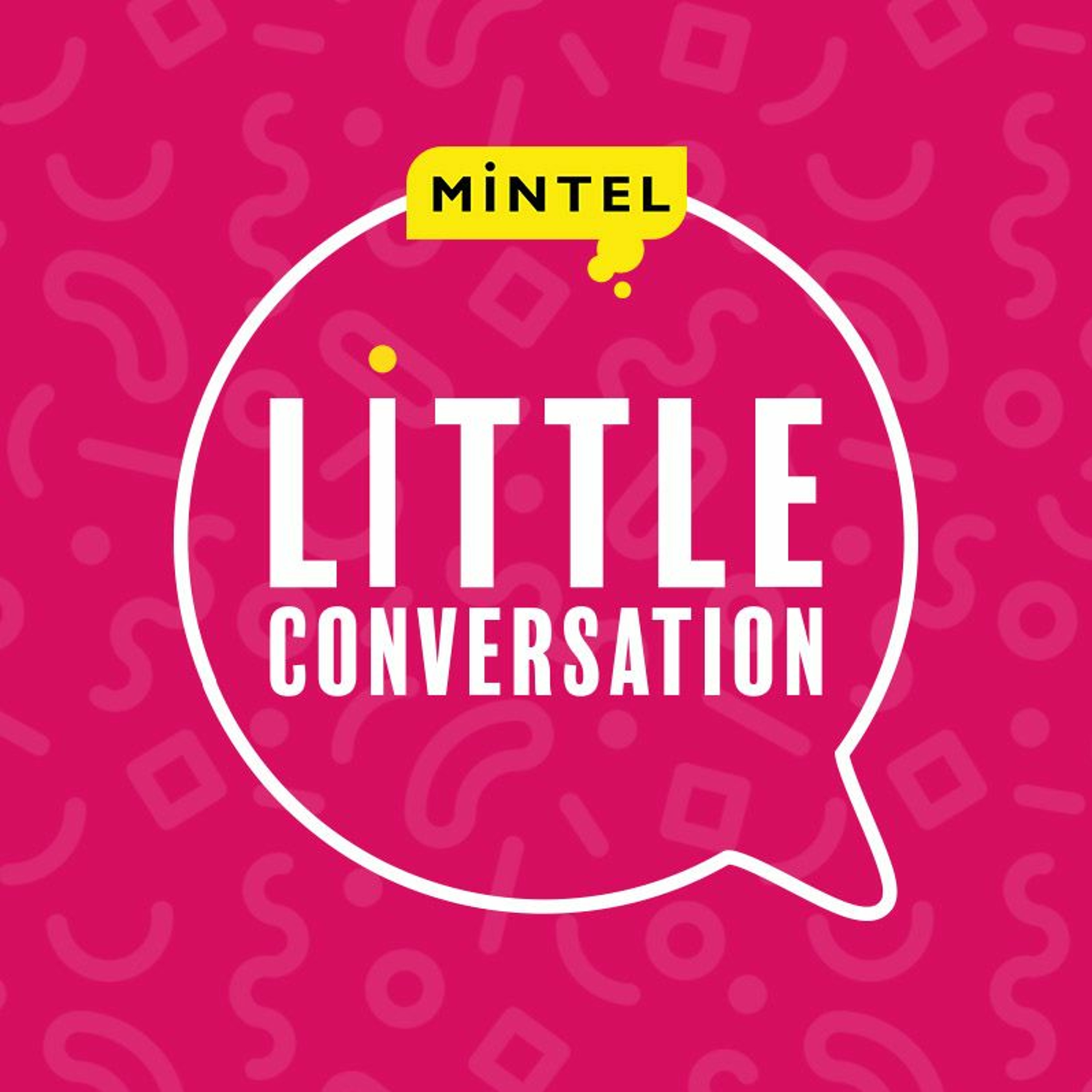 Mintel Little Conversation Podcast Podtail Mintel Little Conversation Podcast Podtail
