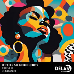 Rake (BR) & KL - It Feel so Good (Radio Edit)