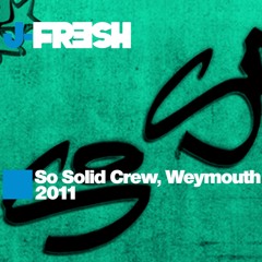 J Fresh - So Solid Crew, Weymouth - 2011