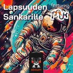 Lapsuuden Sankarille (featuring pnuk!) - 2023 Remaster