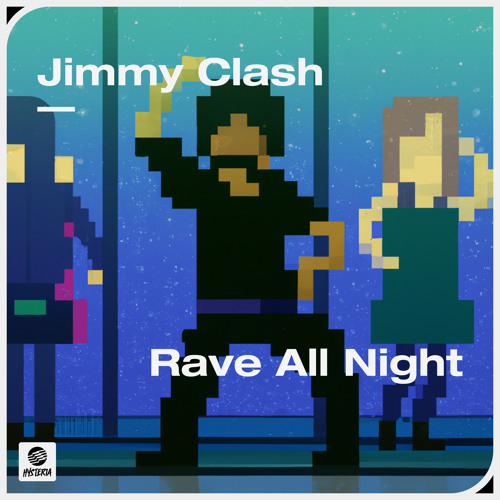 Stream Rave All Night by Jimmy Clash | Listen online for free on SoundCloud