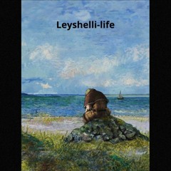 Leyshelli-Life (Prod.CapsCtrl)