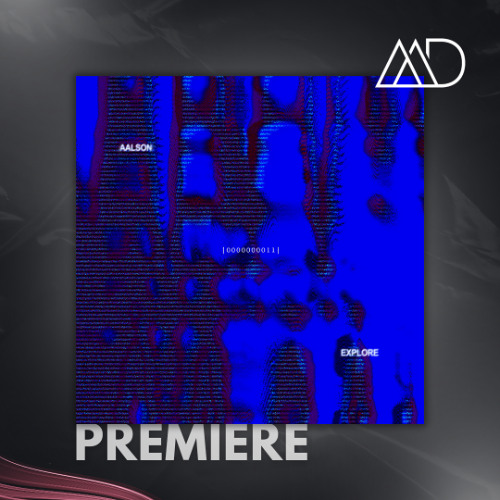 PREMIERE: Aalson - Explore [Sinners]