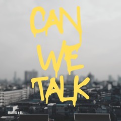 Marvel & Eli  - Can We Talk 2 Step Remix (Free Download )