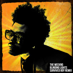 The Weeknd - Blinding Lights (Survived Boy Remix)