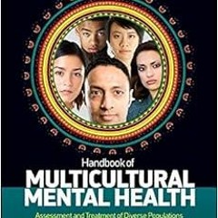 [Free] EPUB 💕 Handbook of Multicultural Mental Health: Assessment and Treatment of D