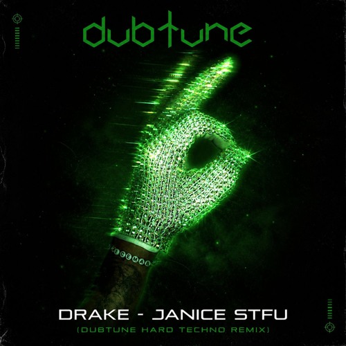 [hard techno] Drake - Janice STFU (Dubtune Hard Techno Remix)