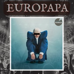 EUROPAPA (Hendrick Marron Beuk Remix) *FULL VERSION IN BIO