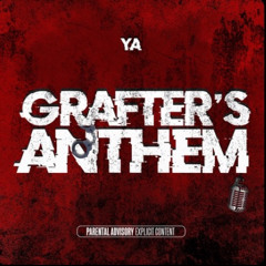 YA x Mush - Grafters Anthem