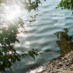 #006: Amnati - Tiny Boat Sessions by La Barca