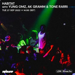 HABITAT with YUNG_OMZ, AK GRAMM & TONE RARRI - 27 September 2022