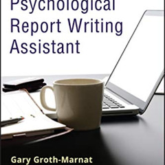 [Read] PDF 📒 Psychological Report Writing Assistant by  Gary Groth-Marnat &  Ari Dav