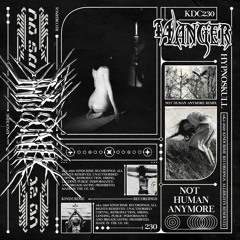 14anger - Not Human Anymore (Original Mix)