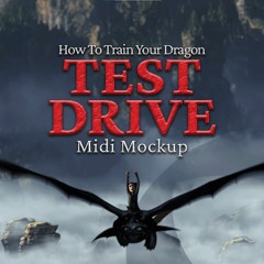 "Test Drive - How To Train your Dragon" | Orchestral Midi Mockup