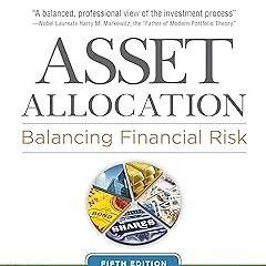Asset Allocation 5E (PB): Balancing Financial Risk, Fifth Edition BY: Roger C. Gibson (Author)