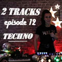 FREE DOWNLOAD - 2 TrackS  * episode 12 * - Dark TECHNO  mixed with Timecode Vinyl in Freestyle