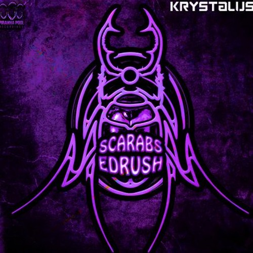 SCARABS KRYSTALUS EDIT