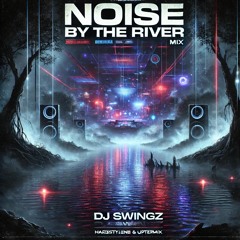 NOISE BY THE RIVER