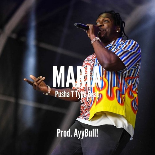 Pusha T Type Beat "Maria" (Prod. AyyBull!)