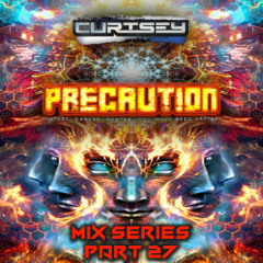 Precaution Mix Series Part 27 - Curtsey