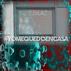 #YoMeQuedoEnCasa - Dj Yesus