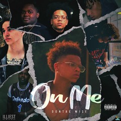 On Me (Feat. Illiest Demeanor & Playboi Perky)