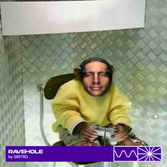 Ravehole 01/25 by SBSTRD