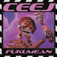 fukumean - gunna (CEEJ Remix)